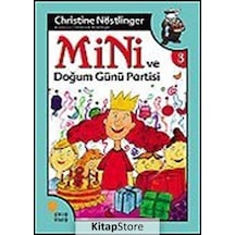 Mini Dizisi 3 - Mini ve Doğum Günü Partisi - Christine Nöstlinger - Günışığı Kitaplığı