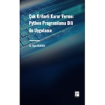 Çok Kriterli Karar Verme: Python Programlama Dili İle Uygulama