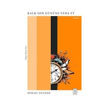 Kalk Son Gününe Veda Et / Mihail Nuayme