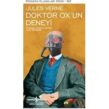 Doktor Ox'un Deneyi - Modern Klasikler Dizisi - Jules Verne - İş Bankası Kültür Yayınları