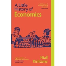A Little History Of Economics - Little Histories Yale U...