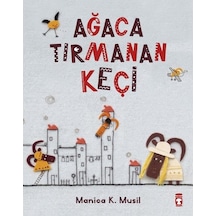 Ağaca Tırmanan Keçi - Manica Musil - Timaş Çocuk