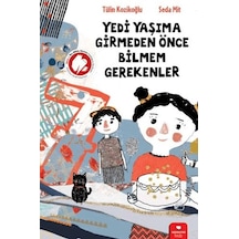 Yedi Yaşıma Girmeden Önce Bilmem Grekenler