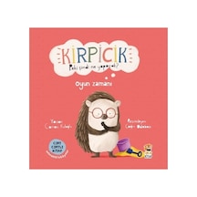 Sincap Kitap Kirpicik: Oyun Zamanı Cırt Cırtlı Hikaye Kitabı - Canan