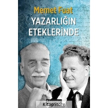 Kitapstore Yazarlığın Eteklerinde / Memet Fuat