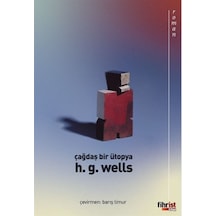 Çağdaş Bir Ütopya / H. G. Wells