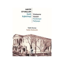 Haydi Eyvallah-Yüzleşme Yazıları - Talat Ulusoy - Sakin Kitap