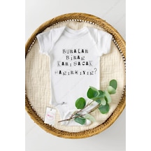 Hediyenza Buralar Biraz Karışacak Özel Tasarım Bebek Zıbın Pamuklu Çıtçıtlı Body Beyaz