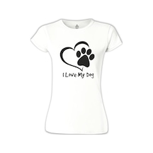 Love My Dog Beyaz Kadın Tshirt 001