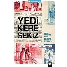 Yedi Kere Sekiz - Onur Gökşen - Okuyan Us Yayınları