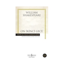 On İkinci Gece - Hasan Ali Yücel Klasikleri - William Shakespeare - İş Bankası Kültür Yayınları