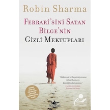 Ferrari'sini Satan Bilge'nin Gizli Mektupları - Robin Sharma