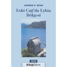Eski Çağ'Da Lykia Bölgesi / George E. Bean
