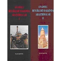 Anadolu Beylikleri Hakkında Araştırmalar (2 Cilt) / Prof. Dr. ...