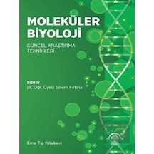 Moleküler Biyoloji  - Güncel Araştırma Teknikleri - Ema Tıp Kitabevi