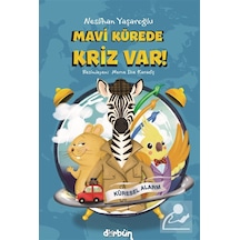 Mavi Kürede Kriz Var / Neslihan Yaşaroğlu
