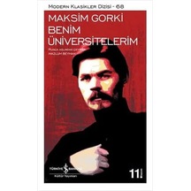 Benim Üniversitelerim: Modern Klasikler Serisi