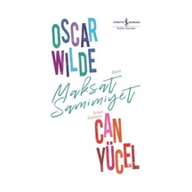 Maksat Samimiyet - Oscar Wilde - İş Bankası Kültür Yayınları