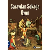 Saraydan Sokağa Oyun- Kabalcı Yayınevi