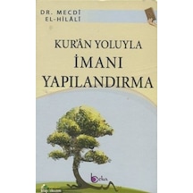 Kuran Yoluyla Imanı Yapılandırma Mecdi Hilali
