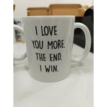 I Love You More The End I Win Kupa - Romantik Komik Seramik Bardak Çift Hediyesi 325ml Beyaz - Çok Renkli