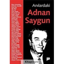 Anılardaki Adnan Saygun - Serhan Yedig - Pan Yayıncılık