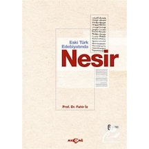 Eski Türk Edebiyatında Nesir / Prof. Dr. Fahir Iz