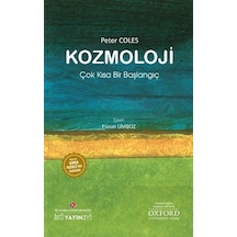 Kozmoloji: Çok Kısa Bir Başlangıç  - Peter Coles  - İstanbul Kültür Üniversitesi