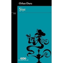 Şişe - Orhan Duru - Yapı Kredi Yayınları