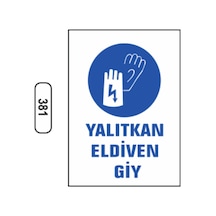 Yalıtkan Eldiven Giy Uyarı Ikaz Levhası