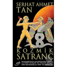 Kozmik Satranç - Serhat Ahmet Tan - Şira Yayınları
