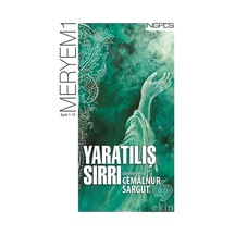 Yaratılış Sırrı  - Meryem Suresi 1 - Nefes Yayıncılık