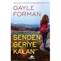 Senden Geriye Kalan - Gayle Forman - Pegasus