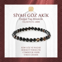 Saff Doğaltaş Siyah Göz Akik 6 MM Doğal Taş Bileklik Çok Renkli