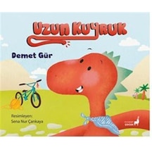 Uzun Kuyruk / Demet Gür