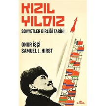 Kızıl Yıldız & Sovyetler Birliği Tarihi / Onur İşçi