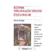 Eğitimde Toplam Kalite Yönetimi Uygulamaları / Berna Bridge