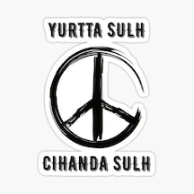 Yurtta Sulh Cihanda Sulh Sticker Etiket Yapıştırması