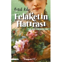 Felaketin  Hatırası