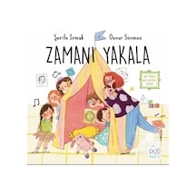 Zamanı Yakala / Şerife Irmak