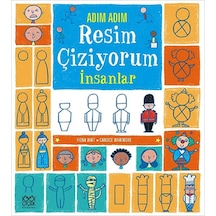 Adım Adım Resim Çiziyorum - İnsanlar - Candice Whatmore -  Fiona Watt - 1001 Çiçek