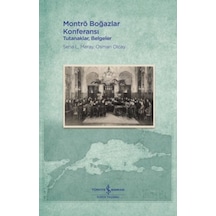 Montrö Boğazlar Konferansı - Tutanaklar, Belgeler - Yqbx-624685