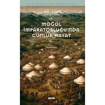 Moğol İmparatorluğu Nda Günlük Hayat