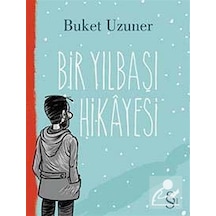 Bir Yılbaşı Hikayesi - Buket Uzuner