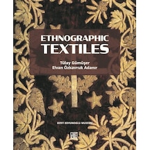 Ethnographic Textiles / Prof. Elvan Özkavruk Adanır
