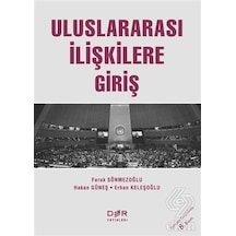Uluslararası İlişkilere Giriş - Erhan Keleşoğlu -  Faruk Sönmezoğlu - Der Yayınları