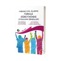 Yabancı Dil Olarak Türkçe Öğretiminde Uygulama Örnekleri- Eğiten Kitap