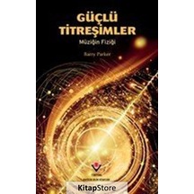 Güçlü Titreşimler / Barry Parker
