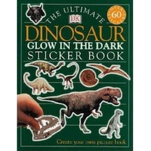 The Ultimate Dinosaur Glow İn The Dark Sticker Book