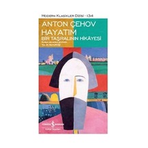 Hayatım - Bir Taşralının Hikayesi - Modern Klasikler Dizisi